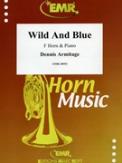 Wild And Blue by Armitage Dennis for Horn and Piano (Horn and Piano)