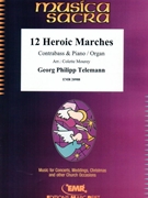 12 Heroic Marches by Telemann Georg Philipp - Mourey Colette - for Contrabass and Organ (Contrabass and Organ)