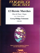 12 Heroic Marches by Telemann Georg Philipp - Mourey Colette - for Oboe and Piano (Oboe and Piano)