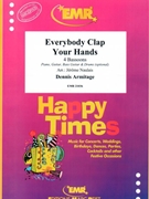 Everybody Clap Your Hands by Armitage Dennis - Naulais Jerome - for 4 Bassoons (4 Bassoons (Piano Guitar Bass Guitar and Drums optional))