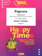Popcorn by Armitage Dennis for 4 Bassoons (4 Bassoons (Piano Guitar Bass Guitar and Drums optional))