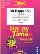 Oh Happy Day by Naulais Jerome for 4 Violoncellos (4 Violoncellos (Piano Guitar and Drums optional))