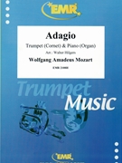 Adagio by Mozart Wolfgang Amadeus - Walter Hilgers - for Trumpet and Organ (Trumpet and Organ)