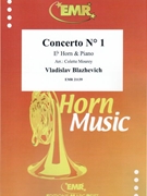 Concerto # 1 by Blazhevich Vladislav - Mourey Colette - for Eb Horn and Piano (Eb Horn and Piano)