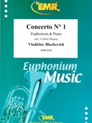 Concerto # 1 by Blazhevich Vladislav - Mourey Colette - for Euphonium and Piano (Euphonium and Piano)