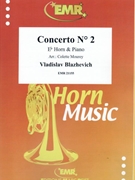 Concerto # 2 by Blazhevich Vladislav - Mourey Colette - for Eb Horn and Piano (Eb Horn and Piano)