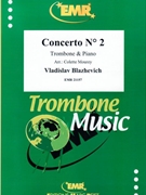 Concerto # 2 by Blazhevich Vladislav - Mourey Colette - for Trombone and Piano (Trombone and Piano)