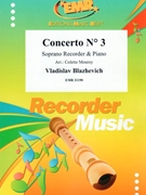 Concerto # 3 by Blazhevich Vladislav - Mourey Colette - for Soprano Recorder and Piano (Soprano Recorder and Piano)