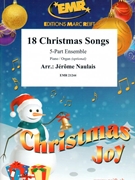 18 Christmas Songs by Naulais Jerome for 5 - Part Ensemble and Piano (5 - Part Ensemble and Piano)