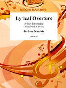 Lyrical Overture by Naulais Jerome for 8 - Part Ensemble (8 - Part Ensemble (Piano Timpani Snare Drum Clashed Cymbals optional))