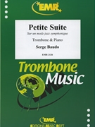 Petite Suite by Baudo Serge for Trombone and Piano (Trombone and Piano)