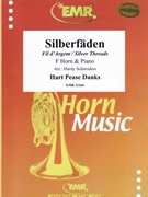 Silberfaden by Danks H P - Hardy Schneiders - for Horn and Piano (Horn and Piano)