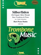 Silberfaden by Danks H P - Hardy Schneiders - for Bass Trombone and Piano (Bass Trombone and Piano)
