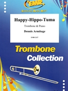 Happy-Hippo-Tuma by Armitage Dennis for Trombone and Piano (Trombone and Piano)