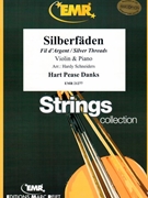Silberfaden by Danks H P - Hardy Schneiders - for Violin and Piano (Violin and Piano)