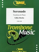 Serenade by Rocha Gilles for Trombone and Piano (Trombone and Piano)