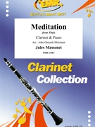 Meditation from Thais by Massenet Jules - Mortimer John Glenesk - for Clarinet and Piano (Clarinet and Piano)