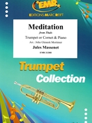 Meditation from Thais by Massenet Jules - Mortimer John Glenesk - for Trumpet and Piano (Trumpet and Piano)