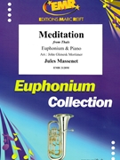 Meditation from Thais by Massenet Jules - Mortimer John Glenesk - for EuphoniumSolo (EuphoniumSolo)