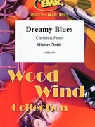Dreamy Blues by Noris Gunter for Clarinet and Piano (Clarinet and Piano)
