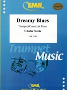 Dreamy Blues by Noris Gunter for Trumpet and Piano (Trumpet and Piano)