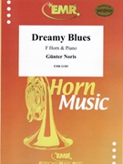 Dreamy Blues by Noris Gunter for Horn and Piano (Horn and Piano)