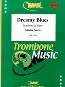 Dreamy Blues by Noris Gunter for Trombone and Piano (Trombone and Piano)