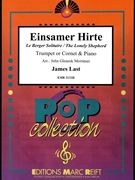 Einsamer Hirte by Last James - Mortimer John Glenesk - for Trumpet and Piano (Trumpet and Piano)