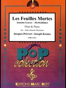 Les Feuilles Mortes by Prevert Jacques and Kosma Joseph - Mortimer John Glenesk - for Flute and Piano (Flute and Piano)
