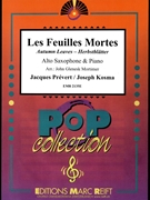 Les Feuilles Mortes by Prevert Jacques and Kosma Joseph - Mortimer John Glenesk - for Alto Saxophone and Piano (Alto Saxophone and Piano)
