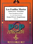 Les Feuilles Mortes by Prevert Jacques and Kosma Joseph - Mortimer John Glenesk - for Tenor Saxophone and Piano (Tenor Saxophone and Piano)
