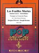 Les Feuilles Mortes by Prevert Jacques and Kosma Joseph - Mortimer John Glenesk - for Trumpet and Piano (Trumpet and Piano)