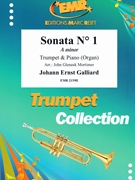 Sonata # 1 in A minor by Galliard Johann Ernst - Mortimer John Glenesk - for Trumpet and Piano (Trumpet and Piano)