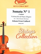 Sonata # 1 in A minor by Galliard Johann Ernst - Mortimer John Glenesk - for Violoncello and Organ (Violoncello and Organ)