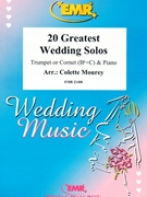 20 Greatest Wedding Solos by Mourey Colette for Cornet and Piano (Cornet and Piano)