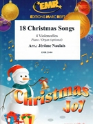 18 Christmas Songs by Naulais Jerome for 4 Violoncellos and Piano (4 Violoncellos and Piano)