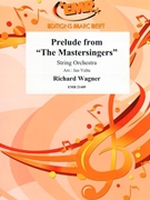 Prelude from The Mastersingers by Wagner Richard - Valta Jan - for String Orchestra (String Orchestra)
