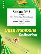Sonata # 2 in G Major by Galliard Johann Ernst - Mortimer John Glenesk - for Bass Trombone and Organ (Bass Trombone and Organ)