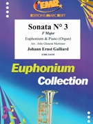 Sonata # 3 in F Major by Galliard Johann Ernst - Mortimer John Glenesk - for Euphonium and Piano (Euphonium and Piano)