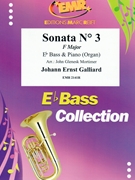 Sonata # 3 in F Major by Galliard Johann Ernst - Mortimer John Glenesk - for Eb Bass and Piano (Eb Bass and Piano)