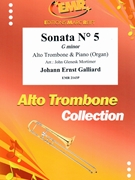 Sonata # 5 in G minor by Galliard Johann Ernst - Mortimer John Glenesk - for Alto Trombone and Piano (Alto Trombone and Piano)