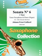 Sonata # 6 in C Major by Galliard Johann Ernst - Mortimer John Glenesk - for Tenor Saxophone and Organ (Tenor Saxophone and Organ)
