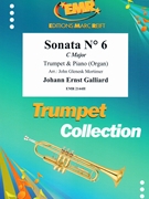 Sonata # 6 in C Major by Galliard Johann Ernst - Mortimer John Glenesk - for Trumpet and Organ (Trumpet and Organ)