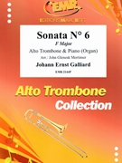 Sonata # 6 in F Major by Galliard Johann Ernst - Mortimer John Glenesk - for Alto Trombone and Organ (Alto Trombone and Organ)