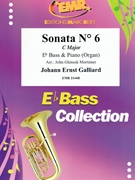 Sonata # 6 in C Major by Galliard Johann Ernst - Mortimer John Glenesk - for Eb Bass and Organ (Eb Bass and Organ)