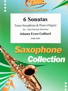 6 Sonatas by Galliard Johann Ernst - Mortimer John Glenesk - for Tenor Saxophone and Piano (Tenor Saxophone and Piano)