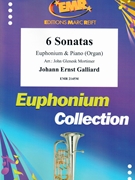 6 Sonatas by Galliard Johann Ernst - Mortimer John Glenesk - for Euphonium and Piano (Euphonium and Piano)