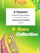 6 Sonatas by Galliard Johann Ernst - Mortimer John Glenesk - for Bb Bass and Piano (Bb Bass and Piano)