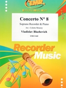 Concerto # 8 by Blazhevich Vladislav - Mourey Colette - for Soprano Recorder and Piano (Soprano Recorder and Piano)