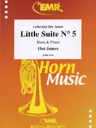 Little Suite Nr. 5 by James Ifor for Horn and Piano (Horn and Piano)